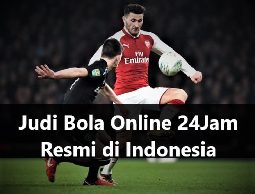 Judi Bola Online 24Jam Resmi di Indonesia